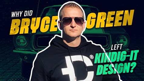 Why did bryce green leave kindig. Things To Know About Why did bryce green leave kindig. 